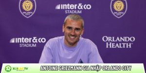 Antoine Griezmann gia nhập Orlando City: Tiết lộ lý do bất ngờ